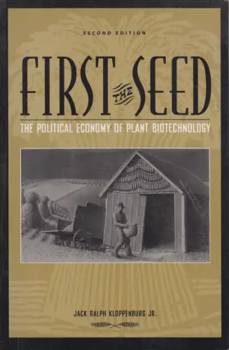 Buch: First The Seed, Kloppenberg Jr., Jack Ralph, 2004, University of Wisconsin