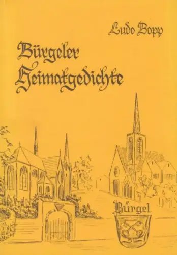 Buch: Bürgeler Heimatgedichte, Bopp, Ludo. 1992, Joseph Huth, gebraucht, gut