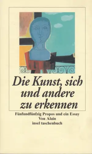 Buch: Die Kunst, sich und andere zu erkennen, Alain, 1997, Insel Verlag