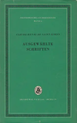 Buch: Ausgewählte Schriften, Claude-Henri de Saint-Simon, 1977, Akademie-Verlag