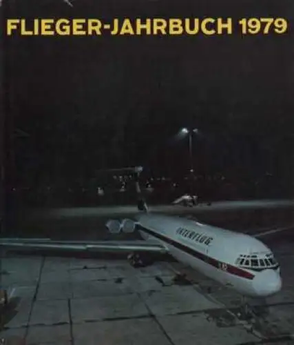 Buch: Flieger-Jahrbuch 1979, Henkes, Klaus, u. a. 1978, gebraucht, gut