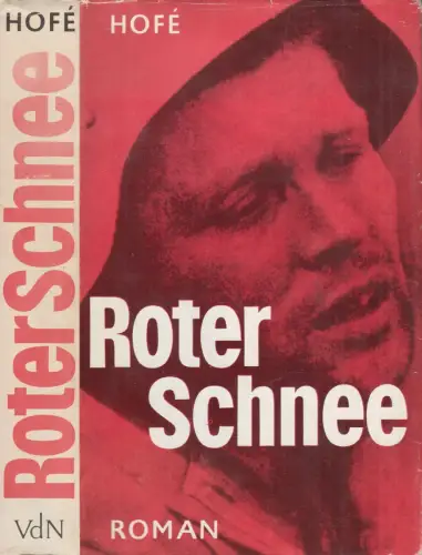 Buch: Roter Schnee, Günter Hofe, 1982, Verlag der Nation, gebraucht, gut