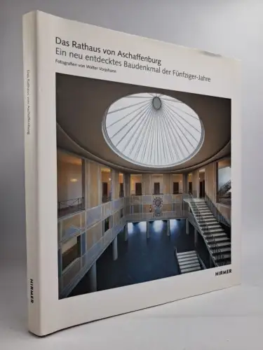 Buch: Das Rathaus von Aschaffenburg, Walter Vorjohann, 2014, Hirmer Verlag