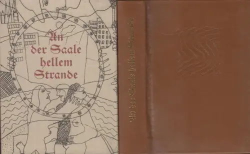 Buch: An der Saale hellem Strande, Bagemühl, Joachim. 1983, gebraucht, gut