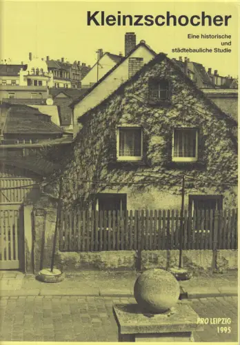 Buch: Kleinzschocher, Rüdiger, Bernd, u.a. 1995, Pro Leipzig, gebraucht, gut