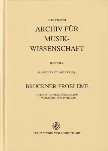 Buch: Bruckner-Probleme, Riethmüller, Albrecht, 1999, Franz Steiner Verlag