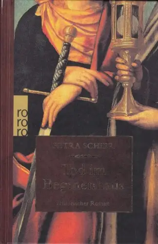 Buch: Tod im Beginenhaus, Schier, Petra. 2006, Rowohlt Taschenbuchverlag