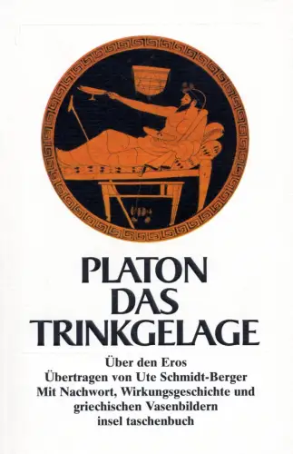 Buch: Das Trinkgelage, oder Über den Eros, Platon, 1997, Insel Verlag, sehr gut