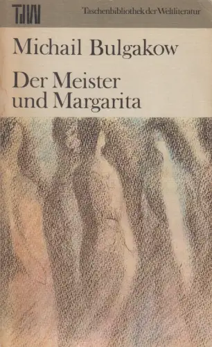 Buch: Der Meister und Margarita, Michail Bulgakow, 1983, Aufbau-Verlag, TdW