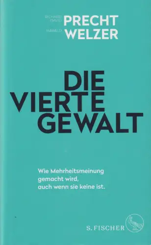 Buch: Die vierte Gewalt, Precht, Richard David, 2022, S. Fischer Verlag
