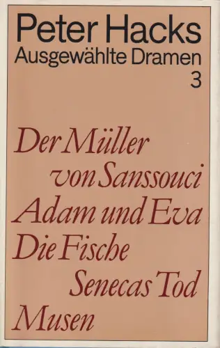 Buch: Ausgewählte Dramen 3, Peter Hacks. 1981, Aufbau-Verlag, gebraucht, gut