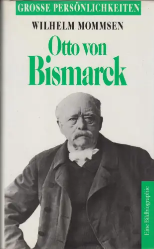Buch: Otto von Bismarck, Mommsen, Wilhelm, 1966, Rowohlt Taschenbuch Verlag