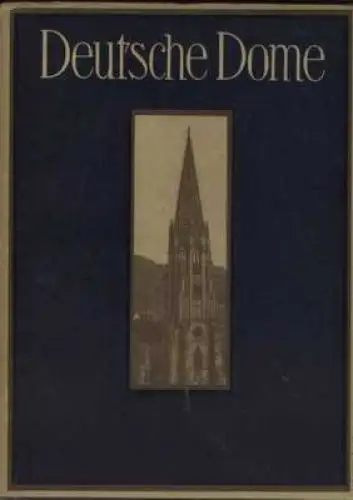 Buch: Deutsche Dome des Mittelalters, Pinder, Wilhelm. Die Blauen Bücher, 1927