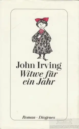 Buch: Witwe für ein Jahr, Irving, John. 1999, Diogenes, Roman, gebraucht, gut