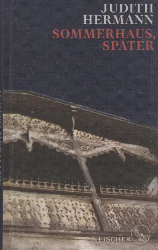 Buch: Sommerhaus, später, Hermann, Judith, 2023, S. Fischer, Erzählungen