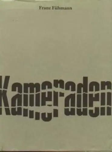 Buch: Kameraden, Fühmann, Franz, 1985, Hinstorff Verlag, gebraucht, gut