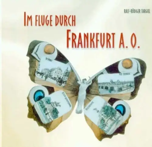 Buch: Im Fluge durch Frankfurt a. O., Targiel, Ralf-Rüdiger, 2002, Geiger-Verlag