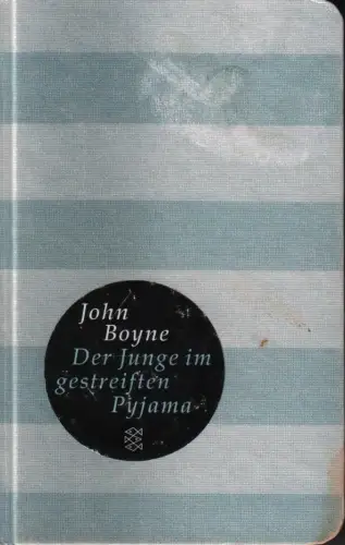 Buch: Der Junge im gestreiften Pyjama, Boyne, John, 2014, Fischer Verlag