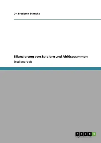 Buch: Bilanzierung von Spielern und Ablösesummen, Schuska, Frederek, 2006