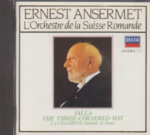 CD: Ernest Ansermet, Falla: The Three Cornered Hat, 1984, Decca Records, Ballet