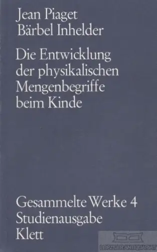 Buch: Gesammelte Werke 4, Piaget, Jean / Inhelder, Bärbel. 1975