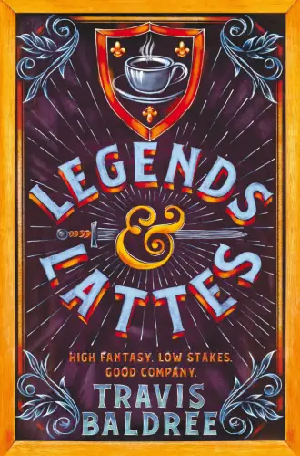 Buch: Legends & Lattes, Baldree, Travis, 2022, Tor, gebraucht, sehr gut