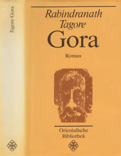 Buch: Gora, Roman, Rabindranath Tagore. Orientalische Bibliothek, 1987, V & W
