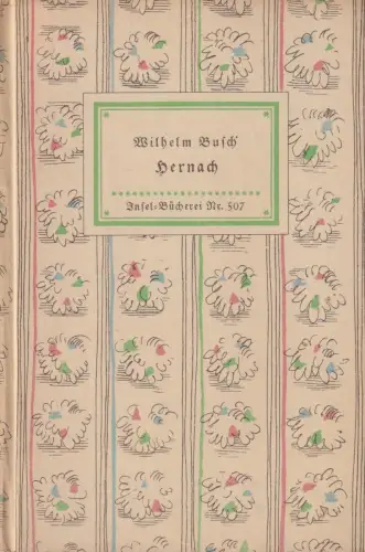 Insel-Bücherei 507, Hernach, Busch, Wilhelm. 1952, Insel-Verlag, gebraucht, gut