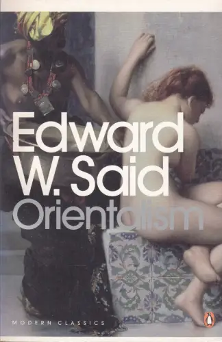 Buch: Orientalism, Said, Edward W., 2003, Penguin Books, gebraucht, sehr gut