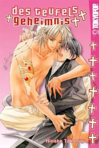 Manga: Des Teufels Geheimnis. Hinako Takanaga, 2009, Tokyopop, Boys Love