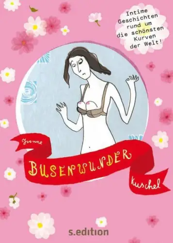 Buch: Busenwunder, Kuschel, Yvonne, 2014, Secession Verlag für Literatur