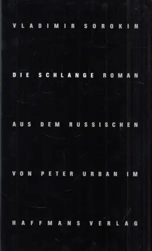 Buch: Die Schlange, Sorokin, Vladimir, 1990, Haffmans, Roman, gebraucht sehr gut