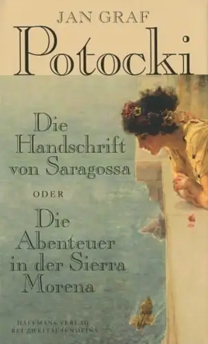 Die Handschrift von Saragossa, Oder Die Abenteuer in der Sierra Morena, Potocki