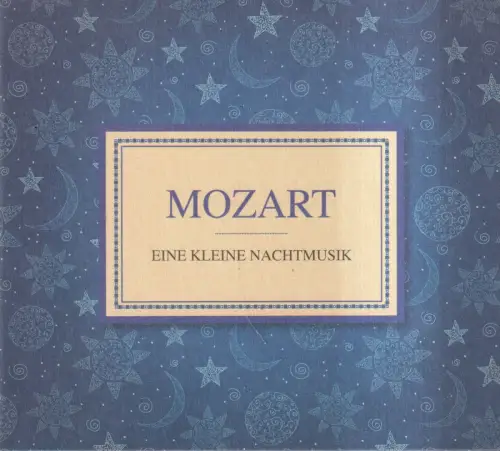 CD: Mozart, Eine kleine Nachtmusik, 2014, Sony Music, Musik, Klassik