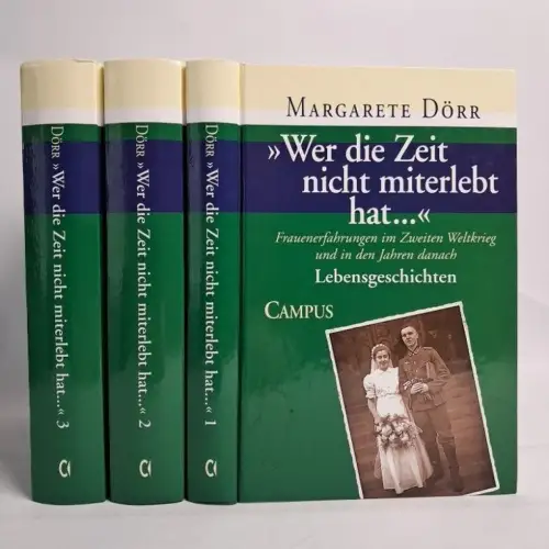 Buch: Wer die Zeit nicht miterlebt hat... 1-3, Margarete Dörr, 1998, Campus