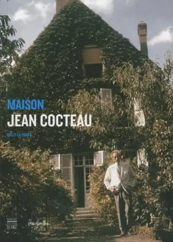 Buch: Maison Jean Cocteau, Milly-la-Foret, 2010, Somogy Editions d'Art, sehr gut