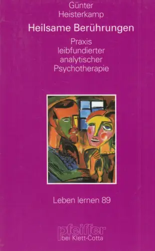 Buch: Heilsame Berührungen, Heisterkamp, Günter, 1999, Klett-Cotta, sehr gut