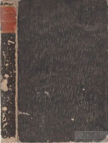 Buch: Pathogenetische Physiologie oder die physiologischen... Bartels. 1829