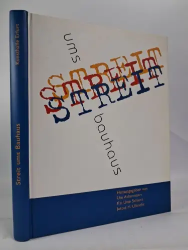 Ausstellungskatalog. Streit ums Bauhaus. 2009, Glaux, Kunsthalle Erfurt