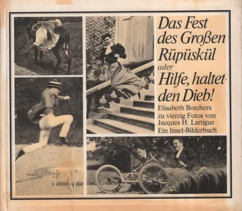 Buch: Das Fest des Großen Rüpüskül oder Hilfe, haltet den Dieb, Borchers, 1972