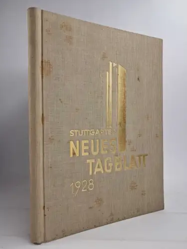 Buch: Stuttgarter Neues Tagblatt 1928, Carl Esser, Tagblatt-Buchdruckerei