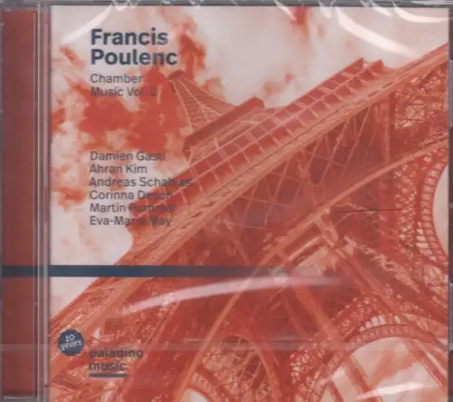 CD: Francis Poulenc, Chamber Music Vol. 2, 2020, Paladino Music, Kammermusik