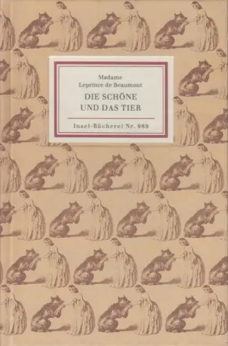 Insel-Bücherei 989: Die schöne und das Tier, Madame Leprince de Beaumont, 1993