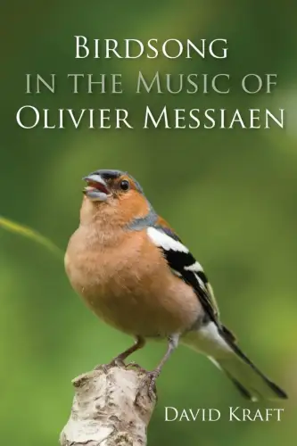 Buch: Birdsong in the Music of Olivier Messiaen, Kraft, David, 2013, Arosa Press