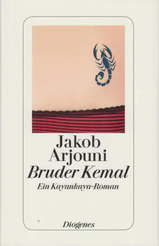 Buch: Bruder Kemal, Arjouni, Jakob. 2012, Diogenes Verlag, gebraucht, gut