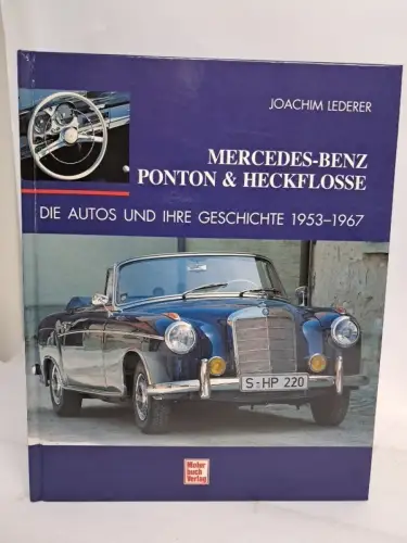 Buch: Mercedes-Benz, Ponton & Heckflosse, Lederer, Joachim, 1997, Motorbuch