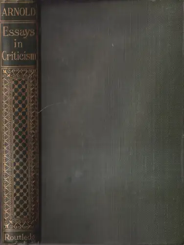 Buch: Essays in Criticism, Matthew Arnold, George Routledge, englischsprachig