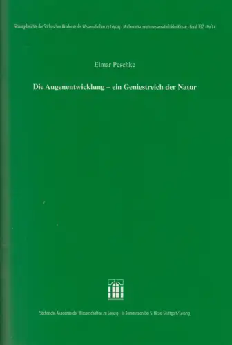 Heft: Die Augenentwicklung. Peschke, Elmar, 2004, S. Hirzel, gebraucht, sehr gut