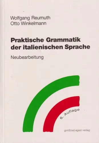 Buch: Praktische Grammatik der italienischen Sprache, Reumuth, Wolfgang, 2001