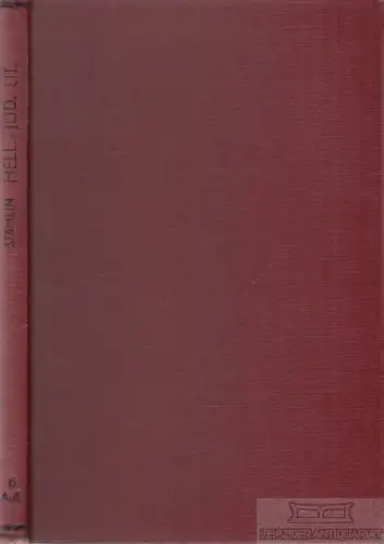 Buch: Die hellenistisch-jüdische Litteratur, Stählin, Otto. 1921, gebraucht, gut